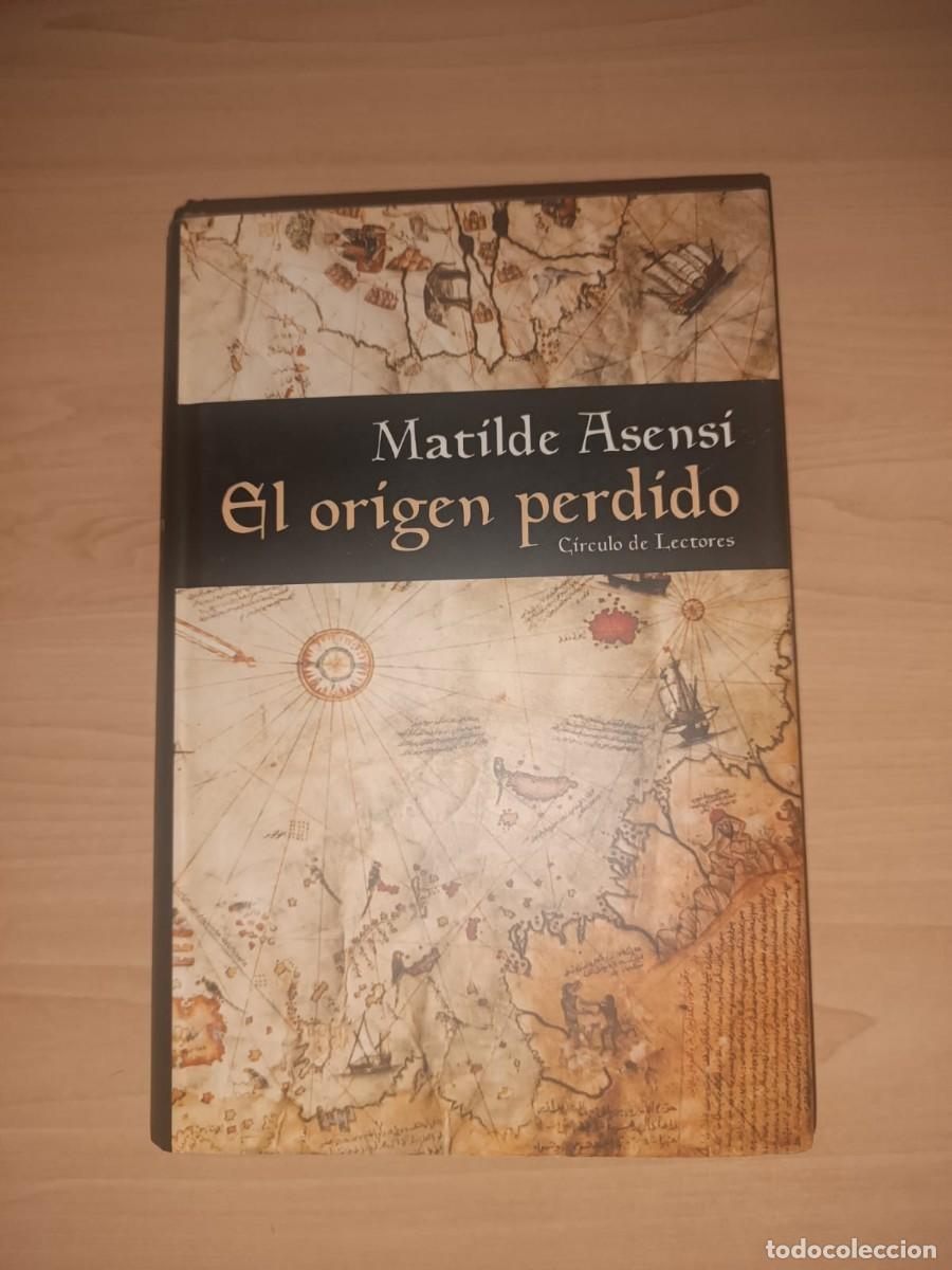 Libros de segunda mano: El origen perdido - Matilde Asensi (C&iacute;rculo de Lectores)