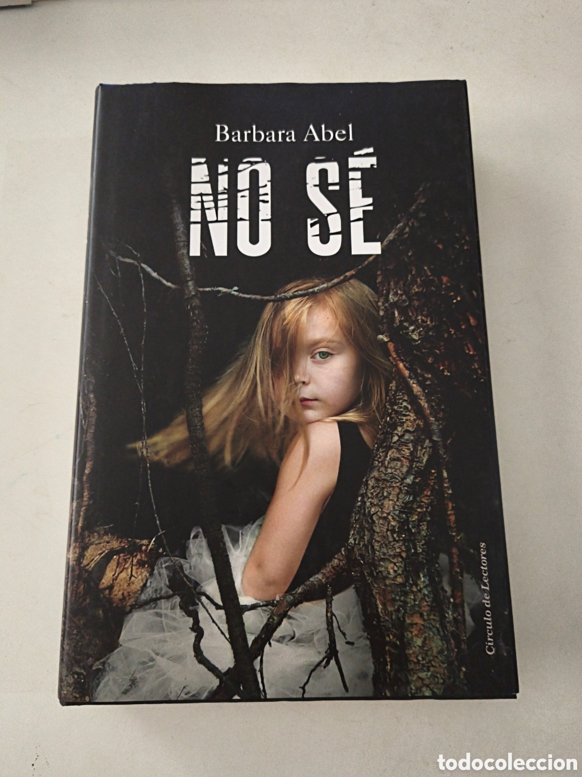 Libros de segunda mano: No s&eacute;. B&aacute;rbara Abel. - Foto 1