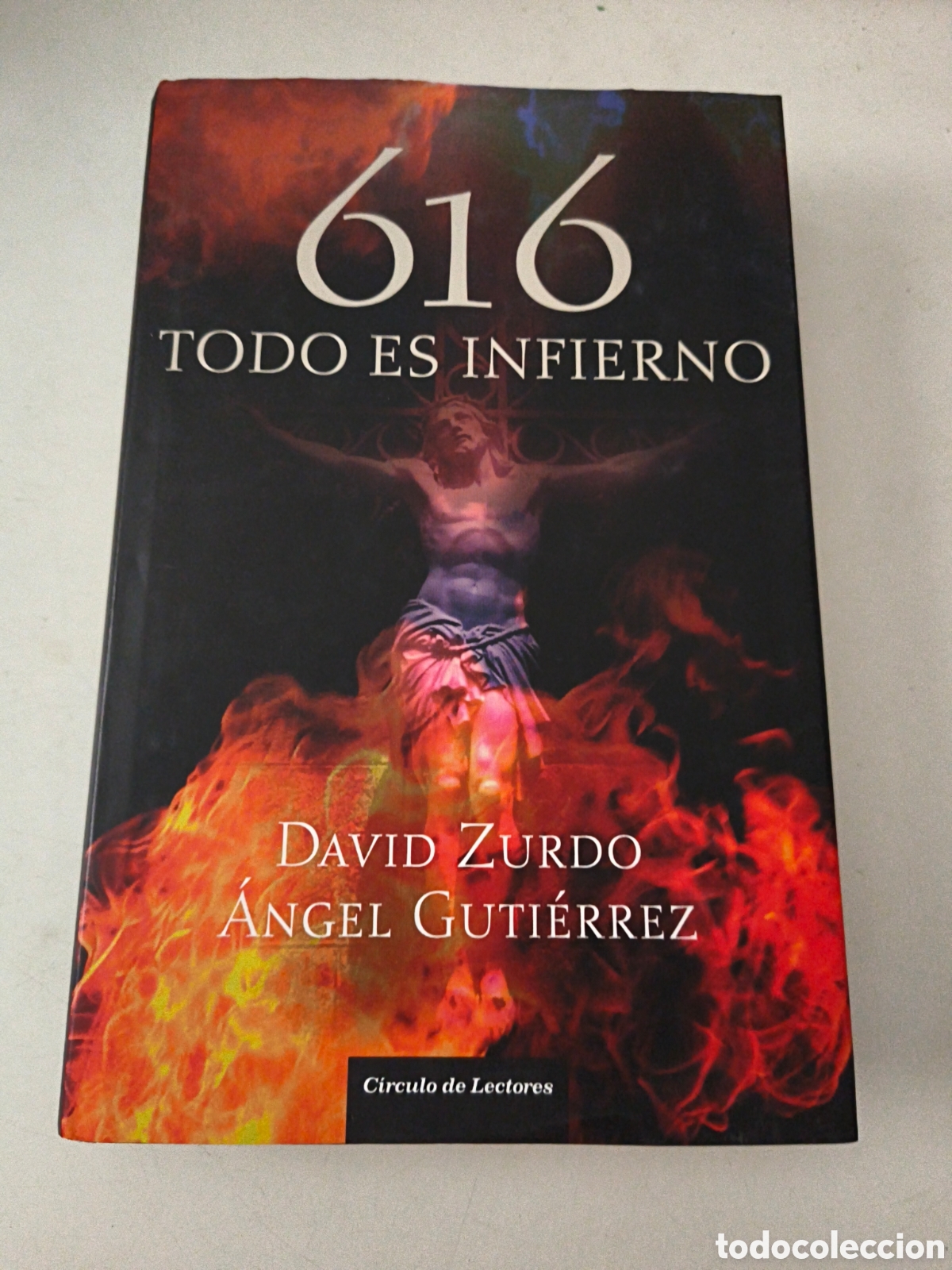 Livres d'occasion: 616 Todo es infierno