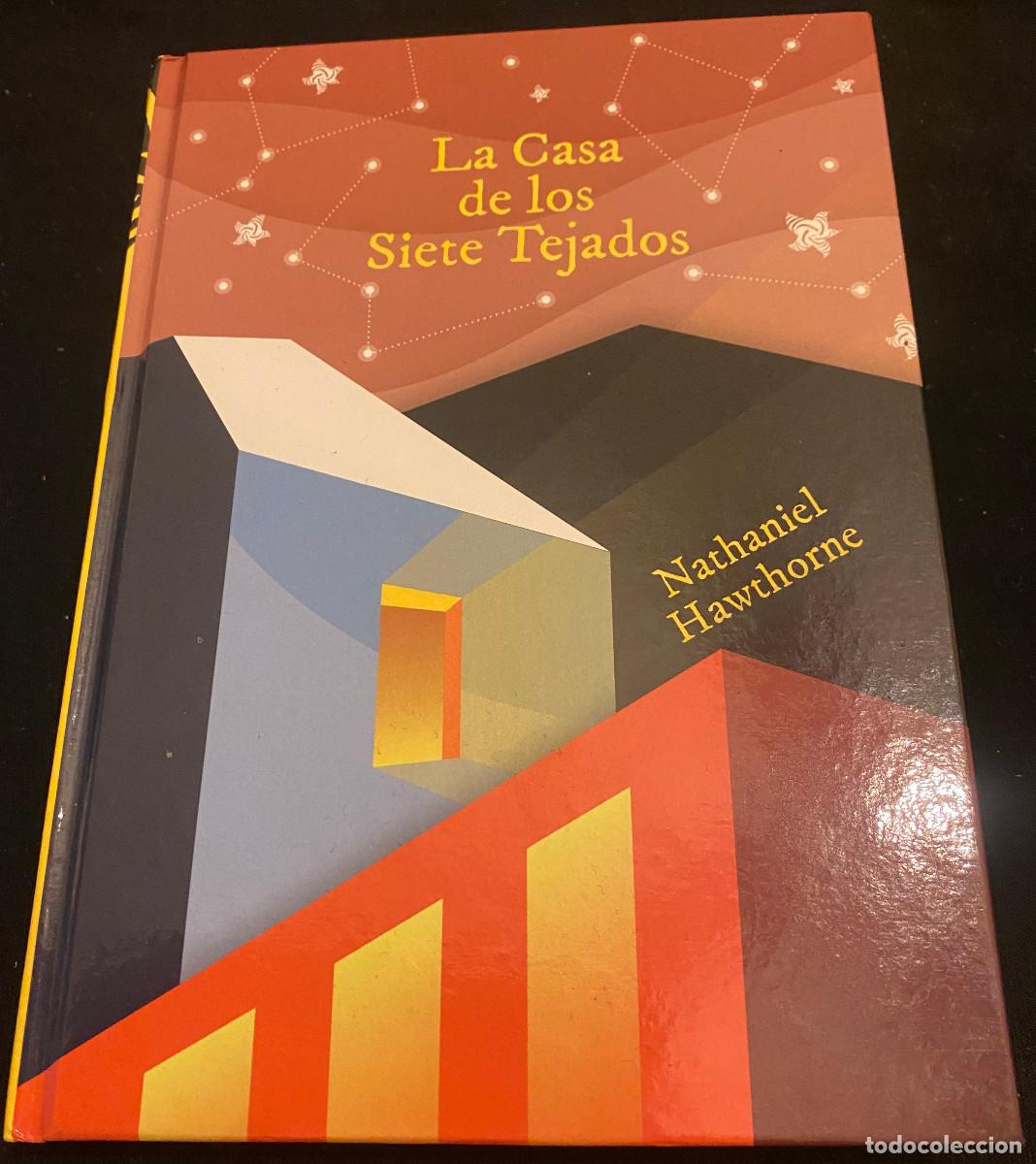 Libros de segunda mano: 'La casa de los siete tejados', de Nathaniel Hawthorne. Novela. Tapas duras. Muy buen estado.