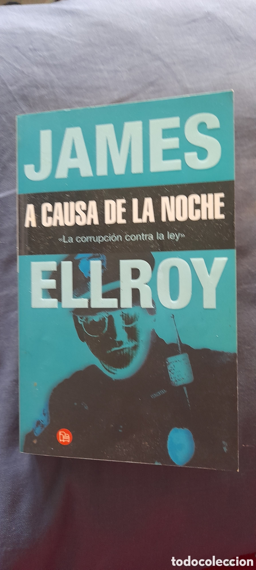 Libros de segunda mano: A causa de la muerte. James Ellroy