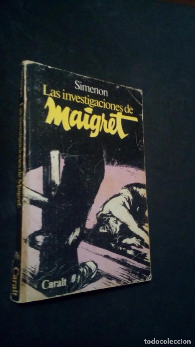 Libros de segunda mano: LAS INVESTIGACIONES DE MAIGRET N&ordm; 66. SIMENON. CARALT A&Ntilde;O 1974