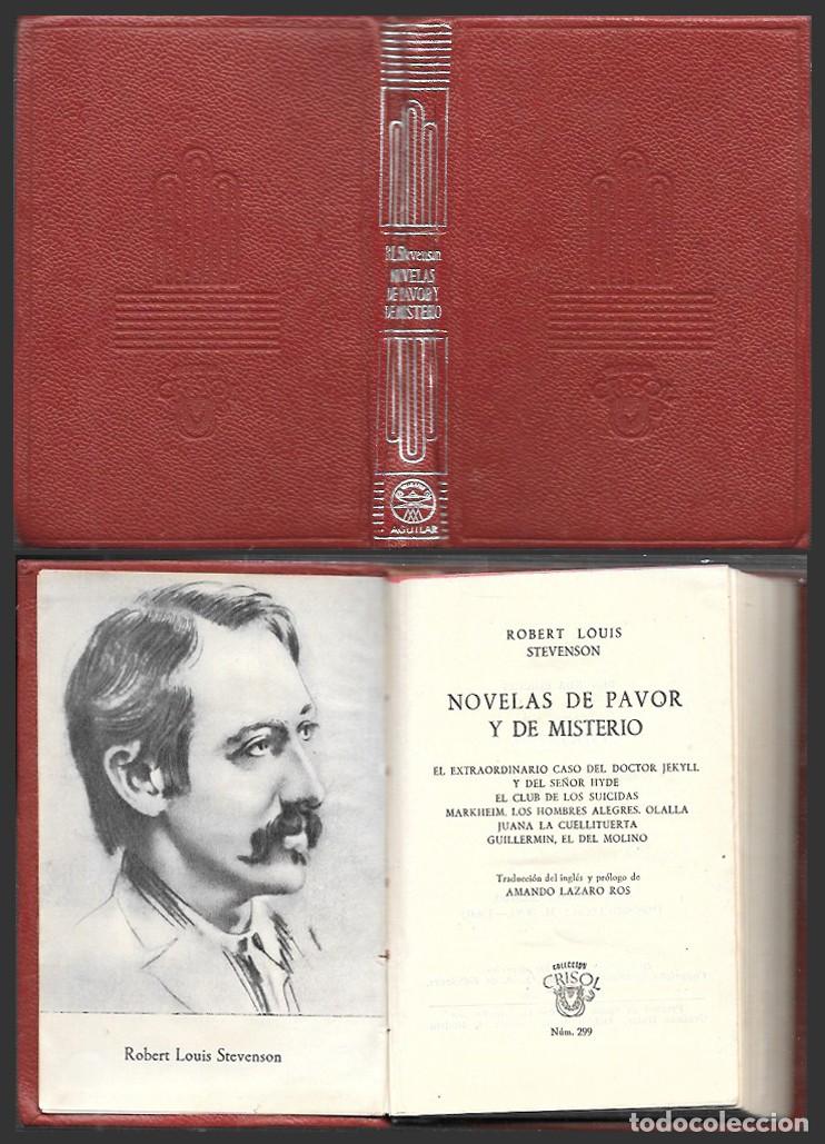 Libros de segunda mano: NOVELAS DE PAVOR Y DE MISTERIO - COLECCION CRISOL N&ordm; 299 - STEVENSON, ROBERT - A-CRISOL-2056