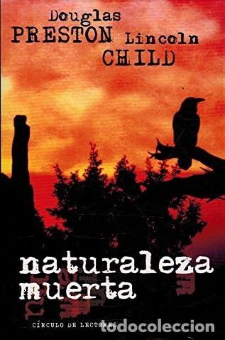 Libros de segunda mano: Naturaleza Muerta - Child, Lincoln