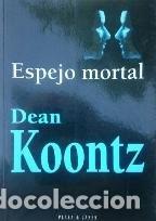 Libros de segunda mano: Espejo mortal - Dean Koontz.