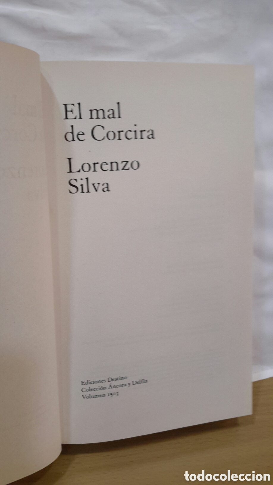 Libri di seconda mano: El mal de Corcira - Lorenzo Silva