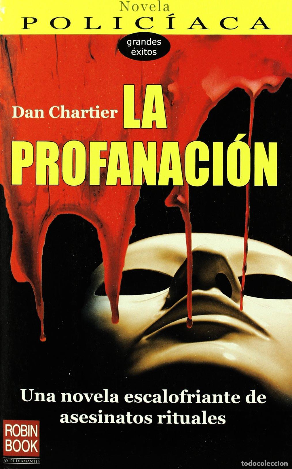 Libros de segunda mano: La profanaci&oacute;n - Chartier, Dan