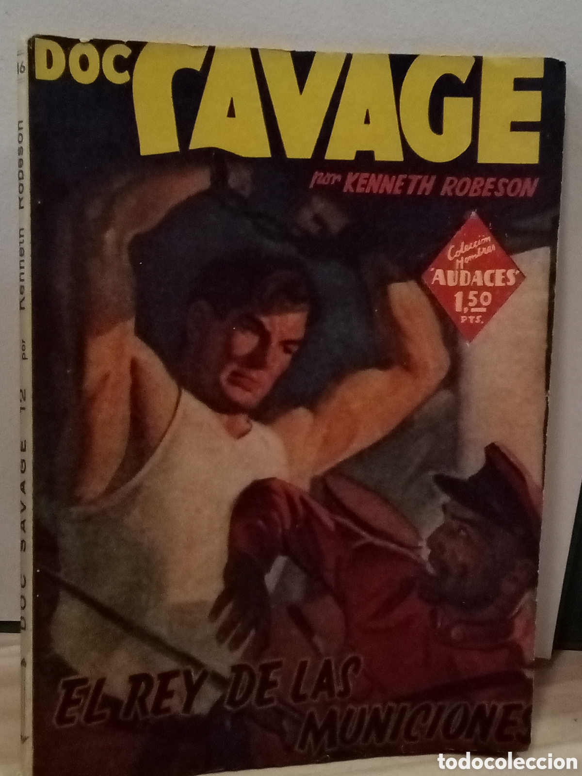 Libros de segunda mano: Doc Savage N&deg;12. El rey de las municiones. Kenneth Robeson