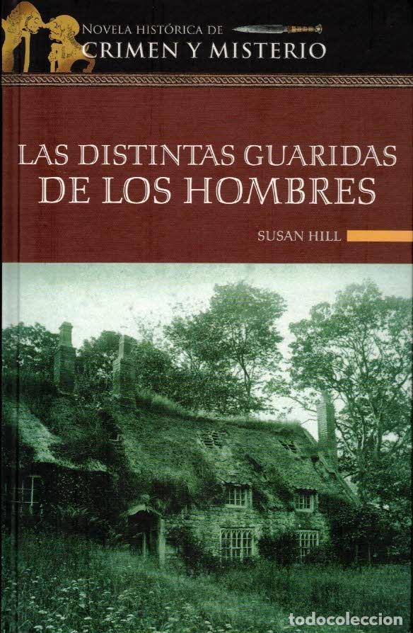 Libros de segunda mano: Susan Hill. Las distintas guaridas de los hombres. Crimen y Misterio