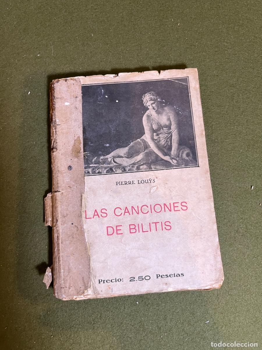 Libros de segunda mano: Pierre Lou&yuml;s Las Canciones de Bilitis Librer&iacute;a Bergua Madrid Biblioteca de Bolsillo n&ordm; 13 Libro anti