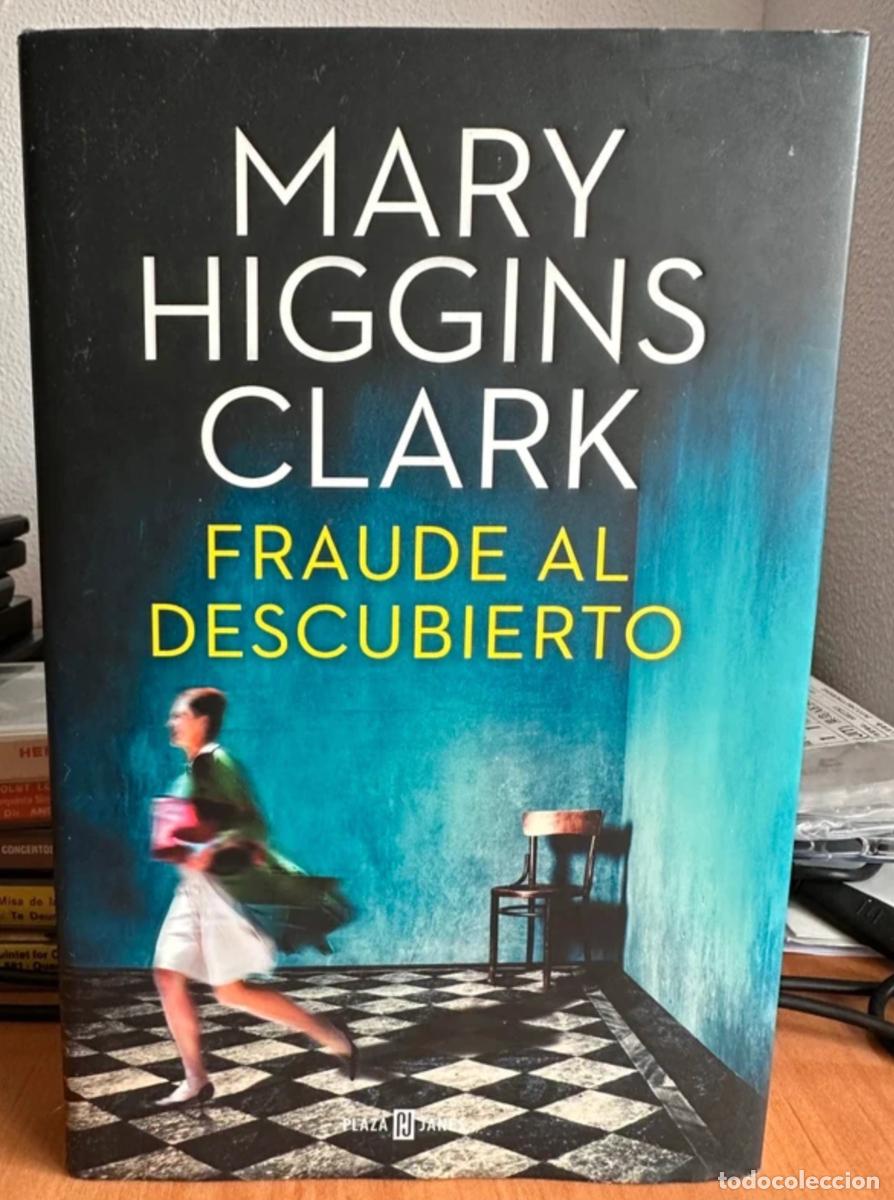 Libros de segunda mano: Mary Higgins Clark - Fraude Al Descubierto | Plaza & Jan&eacute;s