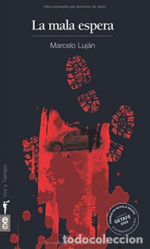 Libros de segunda mano: Mala Espera, La - Luj&aacute;n, Marcelo