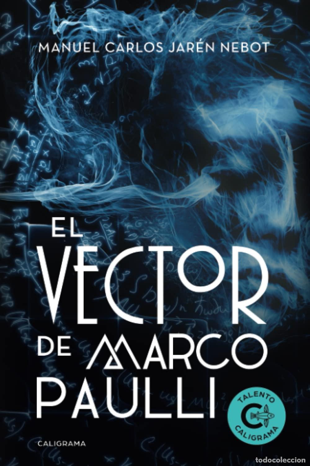 Libros de segunda mano: El Vector de Marco Paulli (Talento)