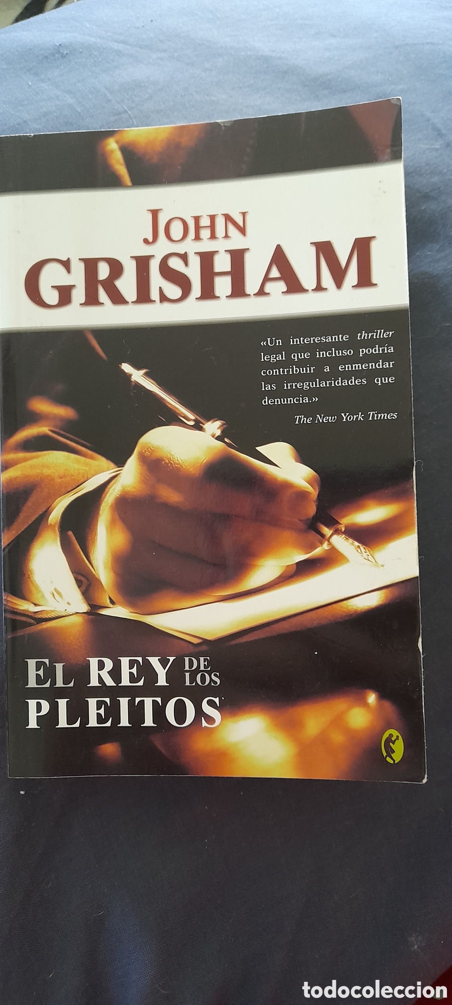 Libros de segunda mano: El rey de loa pleitos. John Grisham