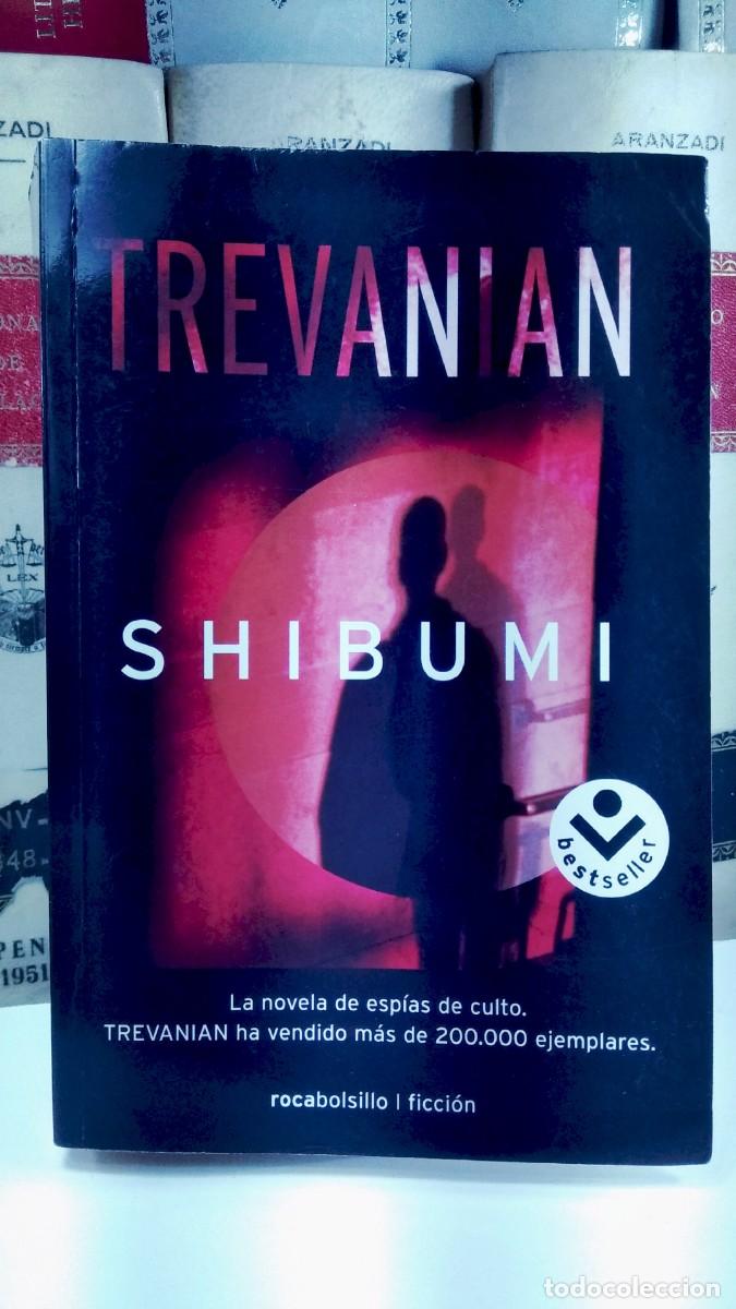 Libros de segunda mano: SHIBUMI. TREVANIAN (seud&oacute;nimo literario de Rodney Whitaker). Traducci&oacute;n de Montserrat Solanas.