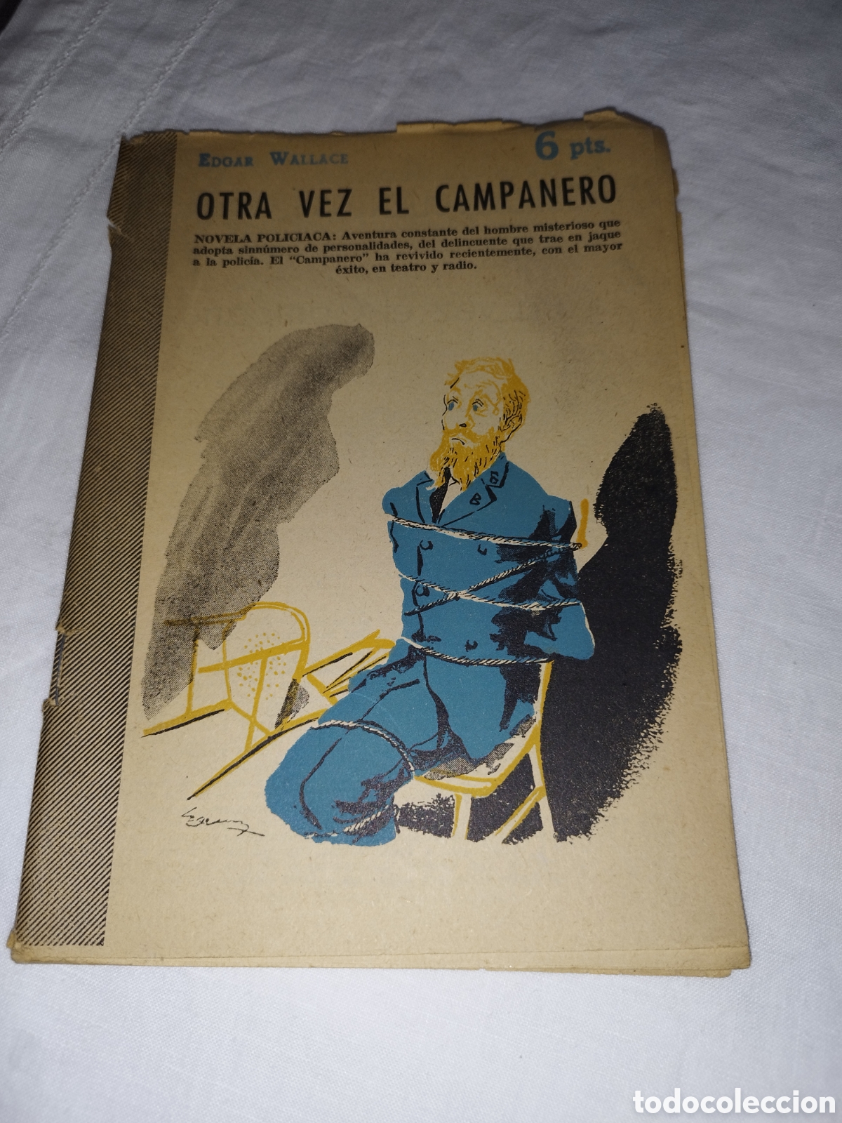 Libros de segunda mano: EDGAR WALLACE: OTRA VEZ EL CAMPANERO. ED. REVISTA LITERARIA &rdquo;NOVELAS Y CUENTOS&rdquo;, 1957