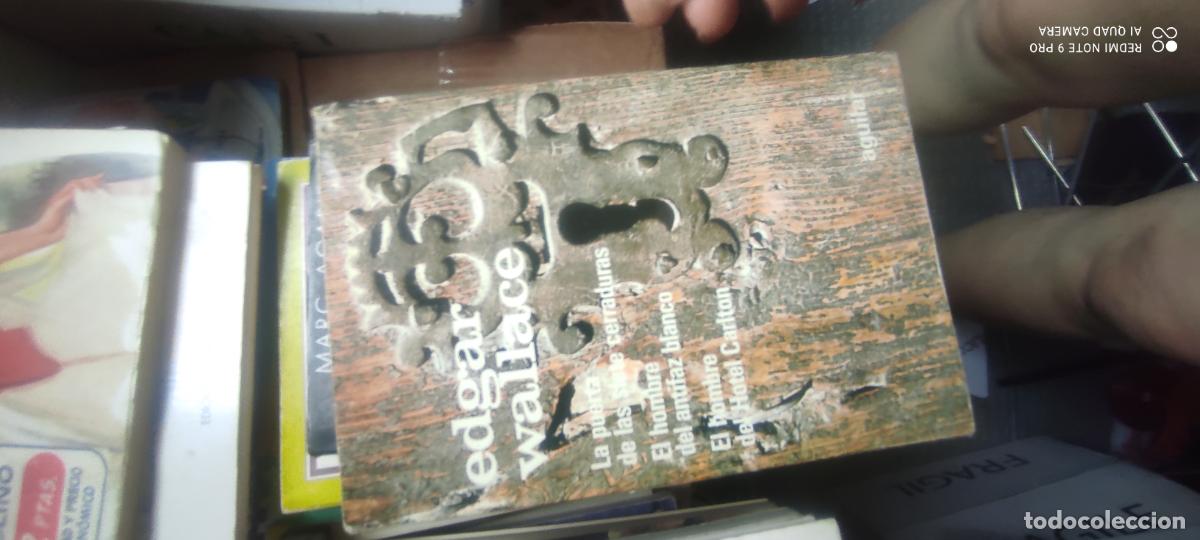 Libros de segunda mano: Wallace. La puerta de las siete cerraduras ; El hombre del antifaz blanco ; El hombre hotel Carlton