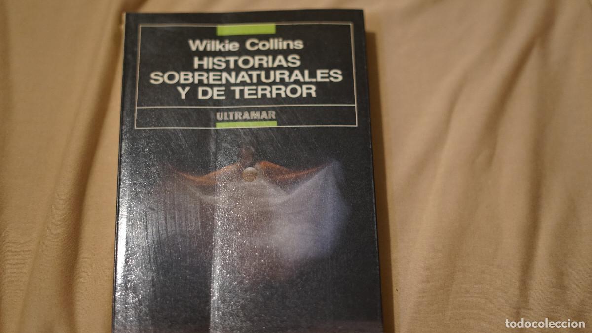 Libros de segunda mano: Wilkie Collins - Historias sobrenaturales y de terror