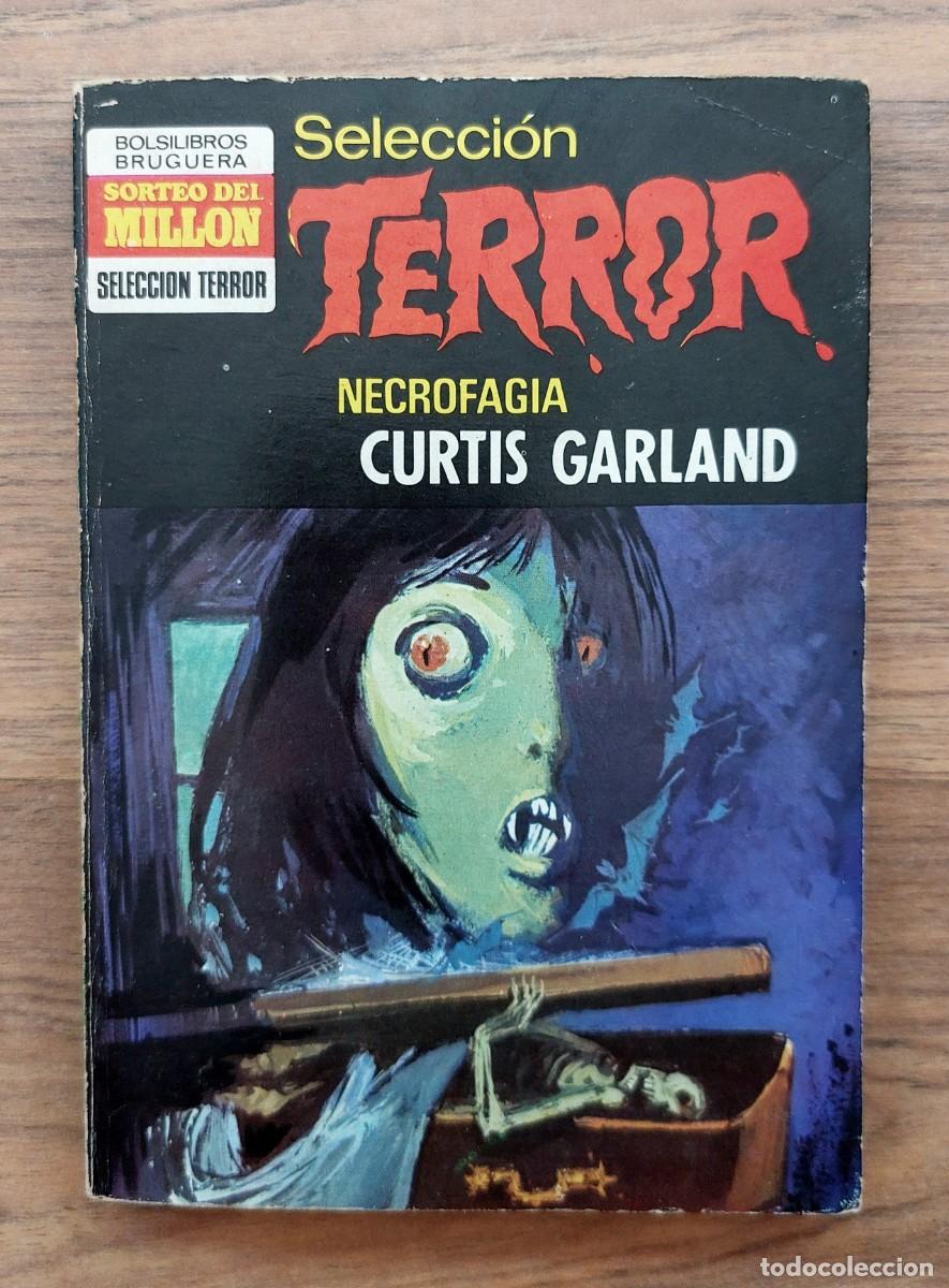 Libros de segunda mano: SELECCION TERROR BRUGUERA N&ordm; 35-NECROFAGIA (CURTIS GARLAND) NOVELAS-BOLSILIBROS-PULP