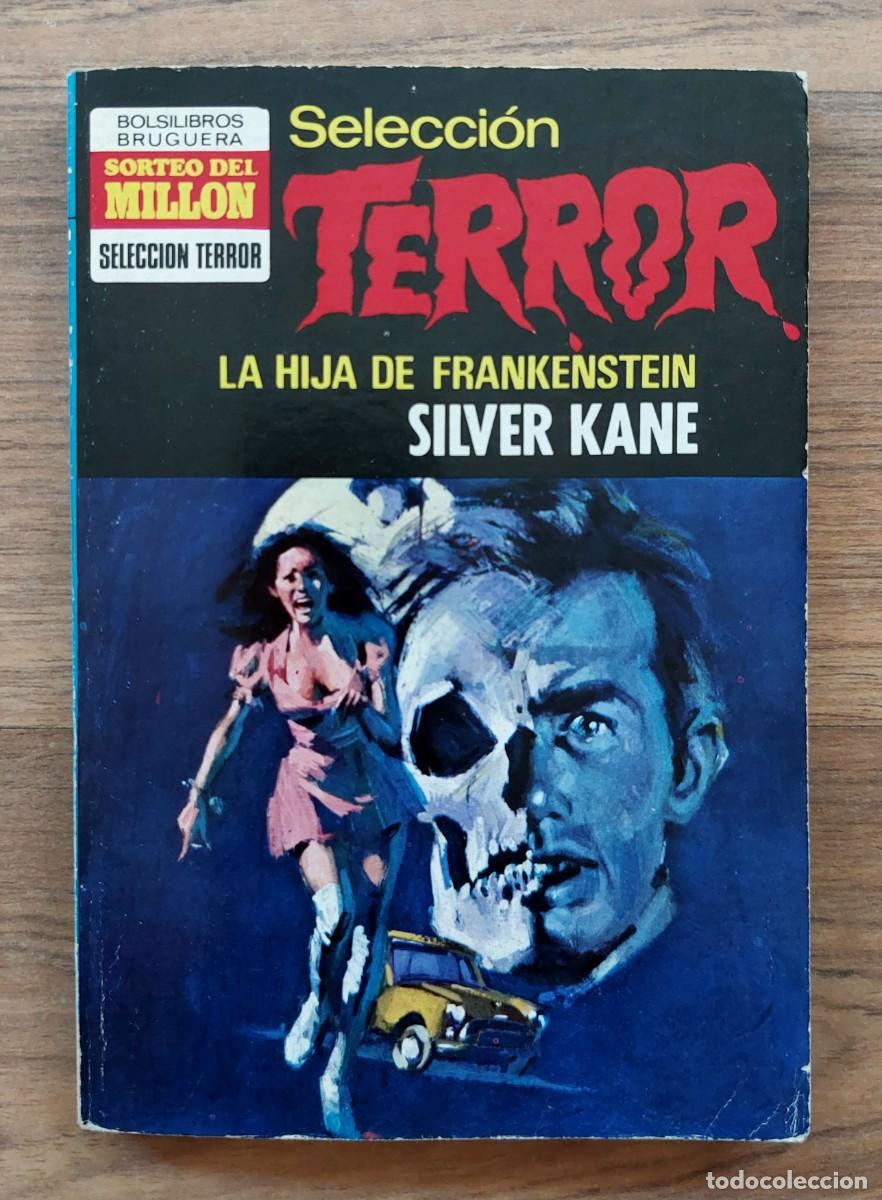 Libri di seconda mano: SELECCION TERROR BRUGUERA N&ordm; 25-LA HIJA DE FRANKENSTEIN (SILVER KANE) NOVELAS-BOLSILIBROS-PULP