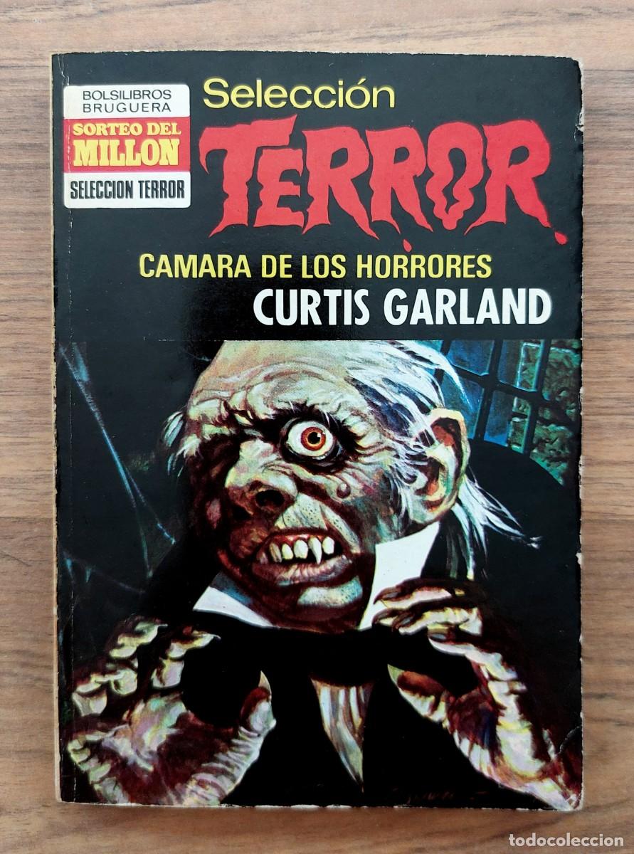 Libri di seconda mano: SELECCION TERROR BRUGUERA N&ordm; 20-CAMARA DE LOS HORRORES (CURTIS GARLAND) NOVELAS-BOLSILIBROS-PULP