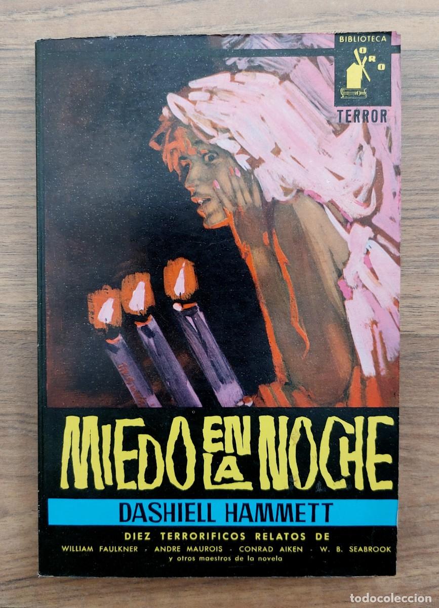 Libros de segunda mano: MIEDO EN LA NOCHE DE DASHIELL HAMMETT - EDITORIAL MOLINO N&ordm; 1 (BIBLIOTECA ORO)