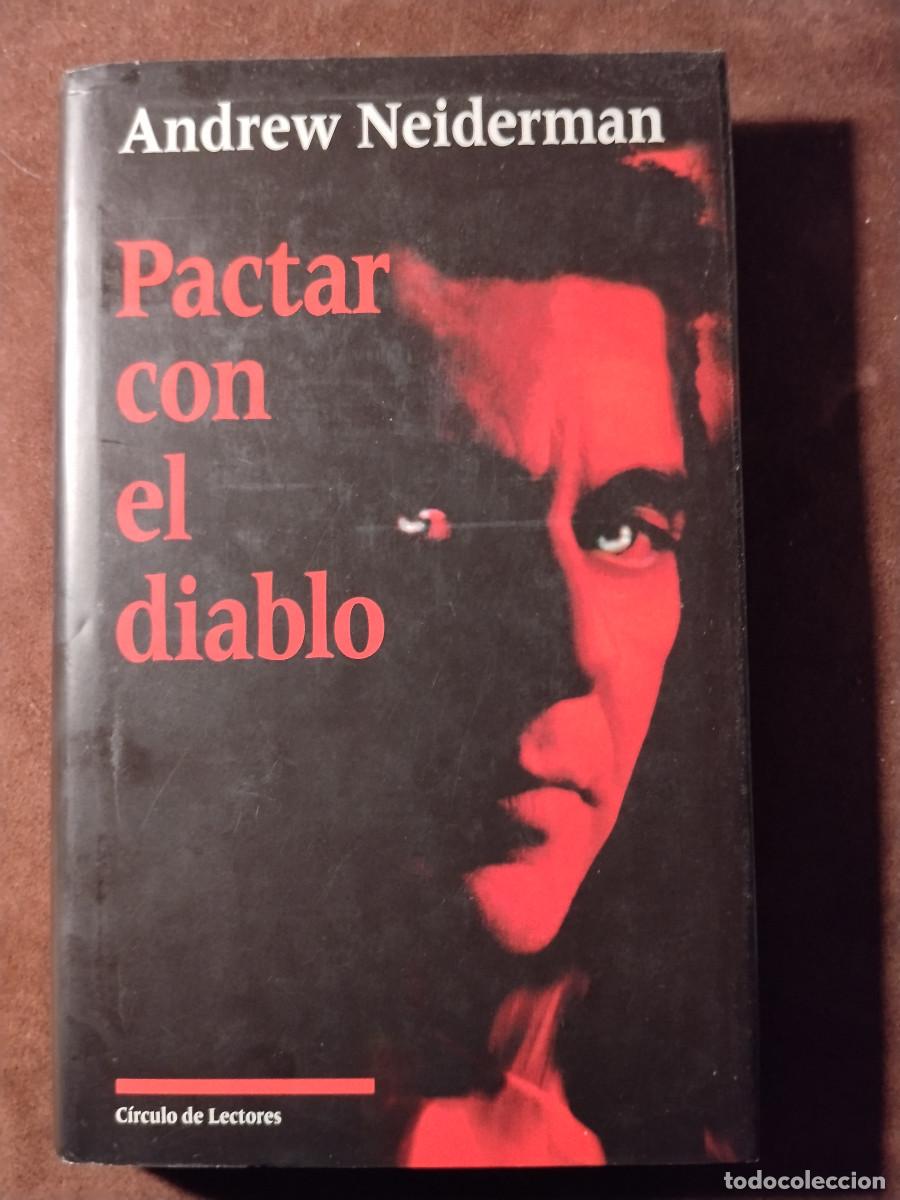 Libros de segunda mano: Libro &ldquo;Pactar con el diablo&rdquo; &ndash; Andrew Neiderman &ndash; C&iacute;rculo de Lectores &ndash; Thriller psicol&oacute;gico