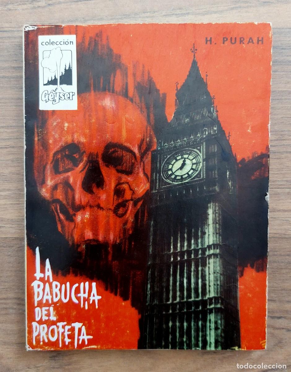 Libros de segunda mano: TERROR COLECCION GEISER N&ordm; 3-LA BABUCHA DEL PROFETA (H.PURAH) NOVELAS-BOLSILIBROS-PULP