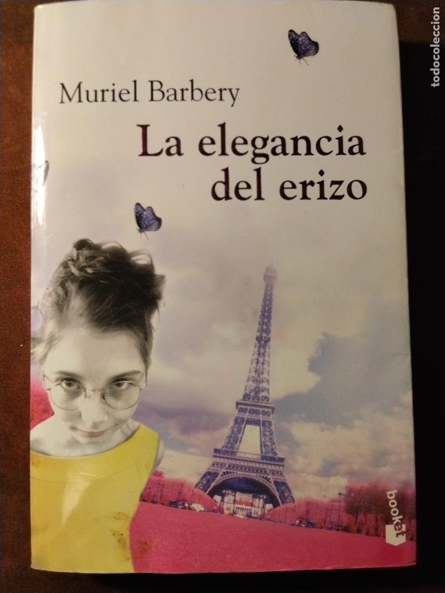 Libros de segunda mano: &ldquo;La elegancia del erizo&rdquo; &ndash; Muriel Barbery &ndash; Booket &ndash; Novela contempor&aacute;nea