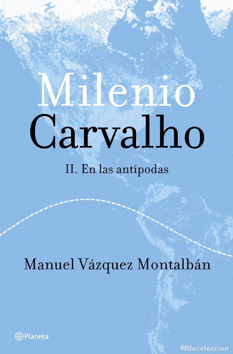 Libros de segunda mano: Milenio Carvalho II. En las ant&iacute;podas (Autores Espa&ntilde;oles e Iberoamericanos)