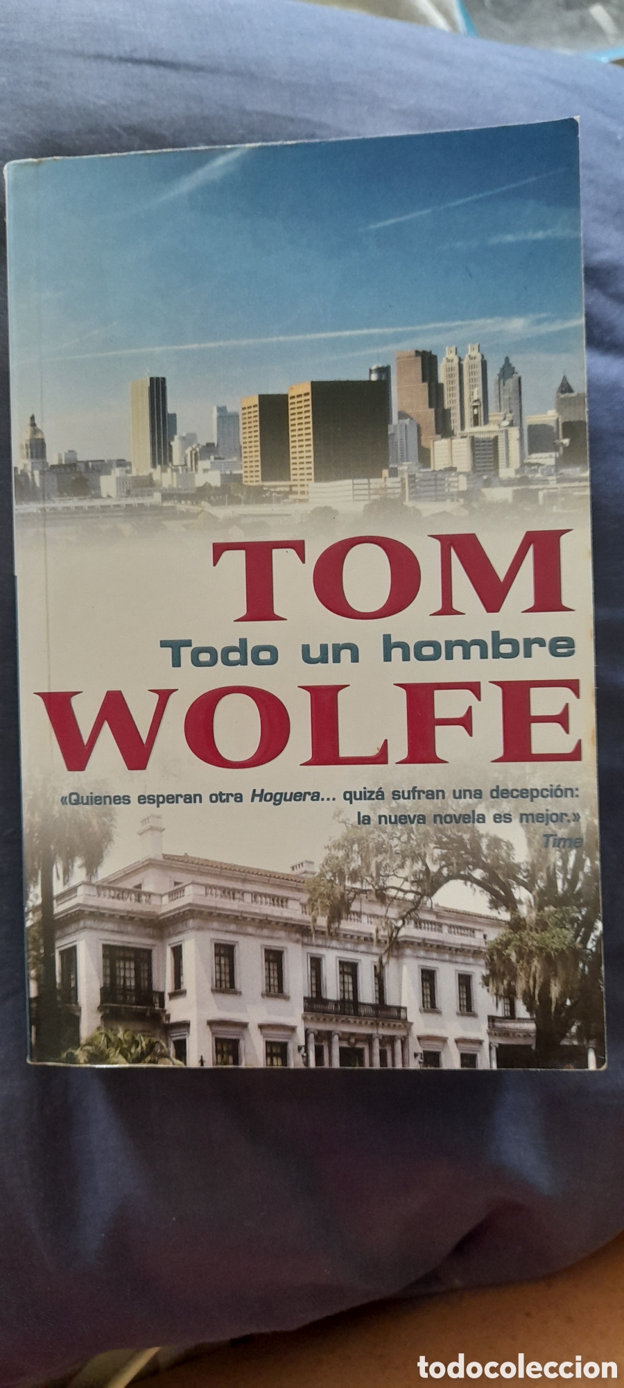 Libros de segunda mano: Todo un hombre. Tom Wolfe