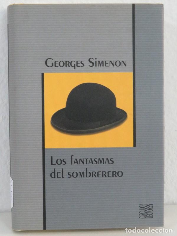 Livres d'occasion: Los fantasmas del sombrerero - Georges Simenon - Circulo de Lectores - 2003