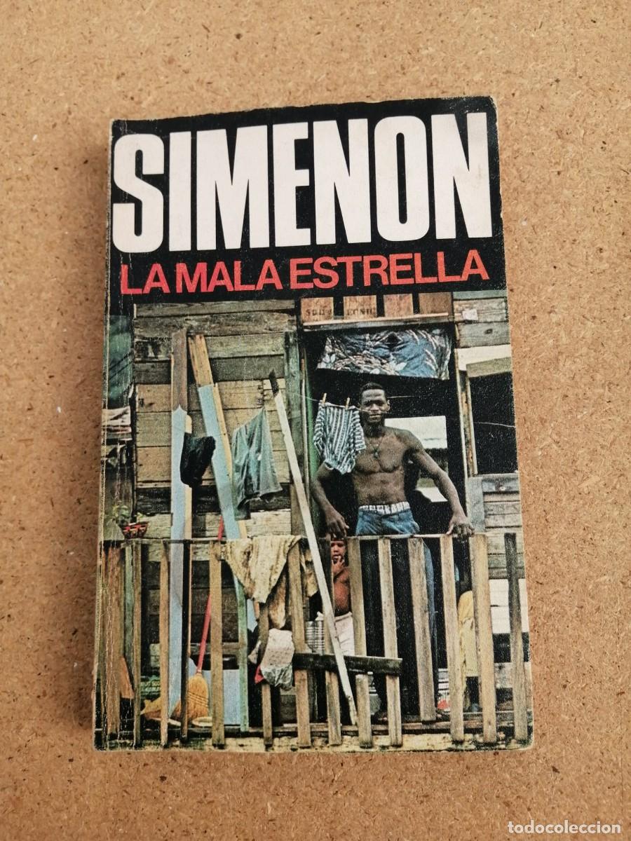 Libros de segunda mano: LA MALA ESTRELLA (GEORGES SIMENON)