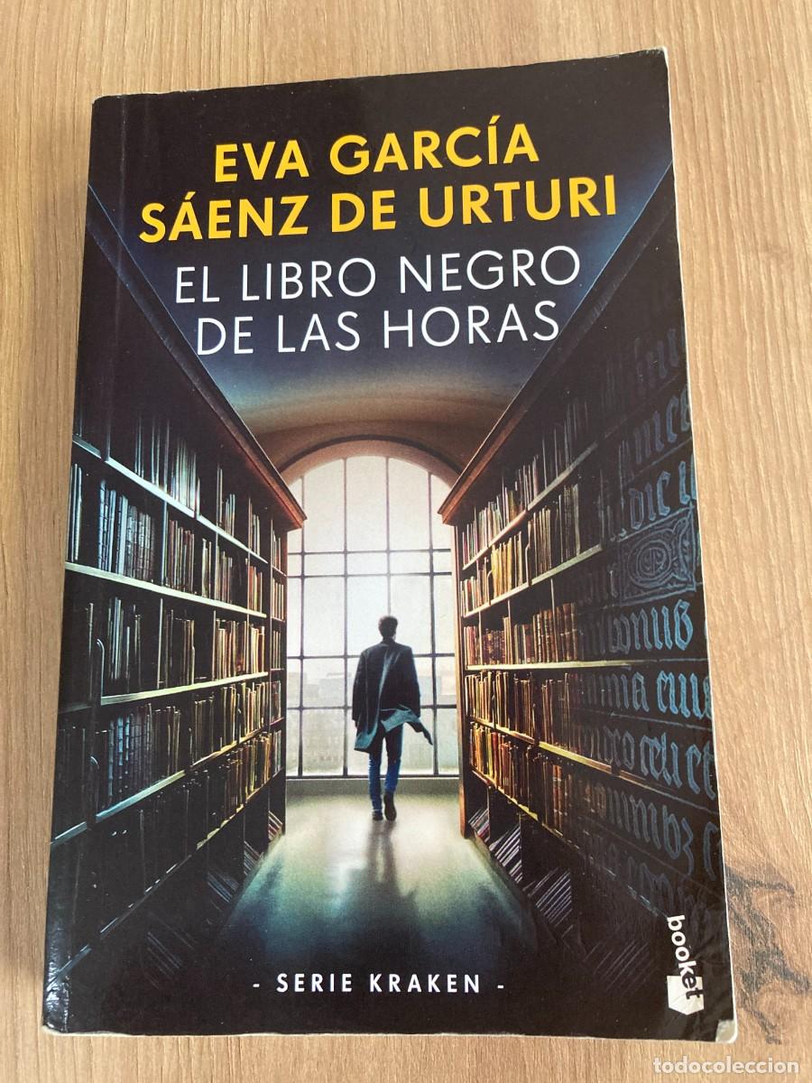 Libros de segunda mano: El libro negro de las horas Eva Garc&iacute;a S&aacute;enz de Urturi