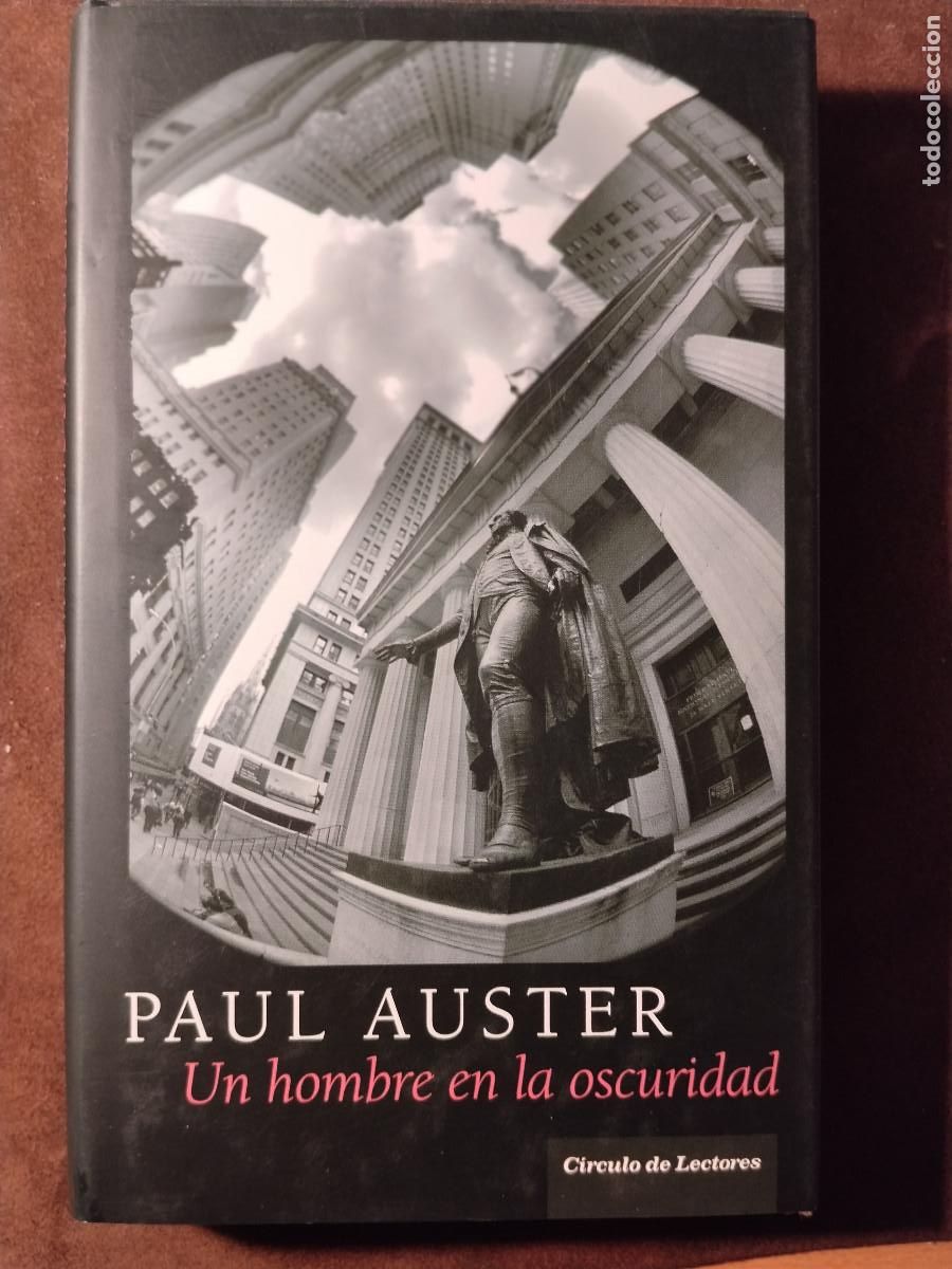 Libros de segunda mano: Un hombre en la oscuridad &ndash; Paul Auster &ndash; Ed. C&iacute;rculo de Lectores