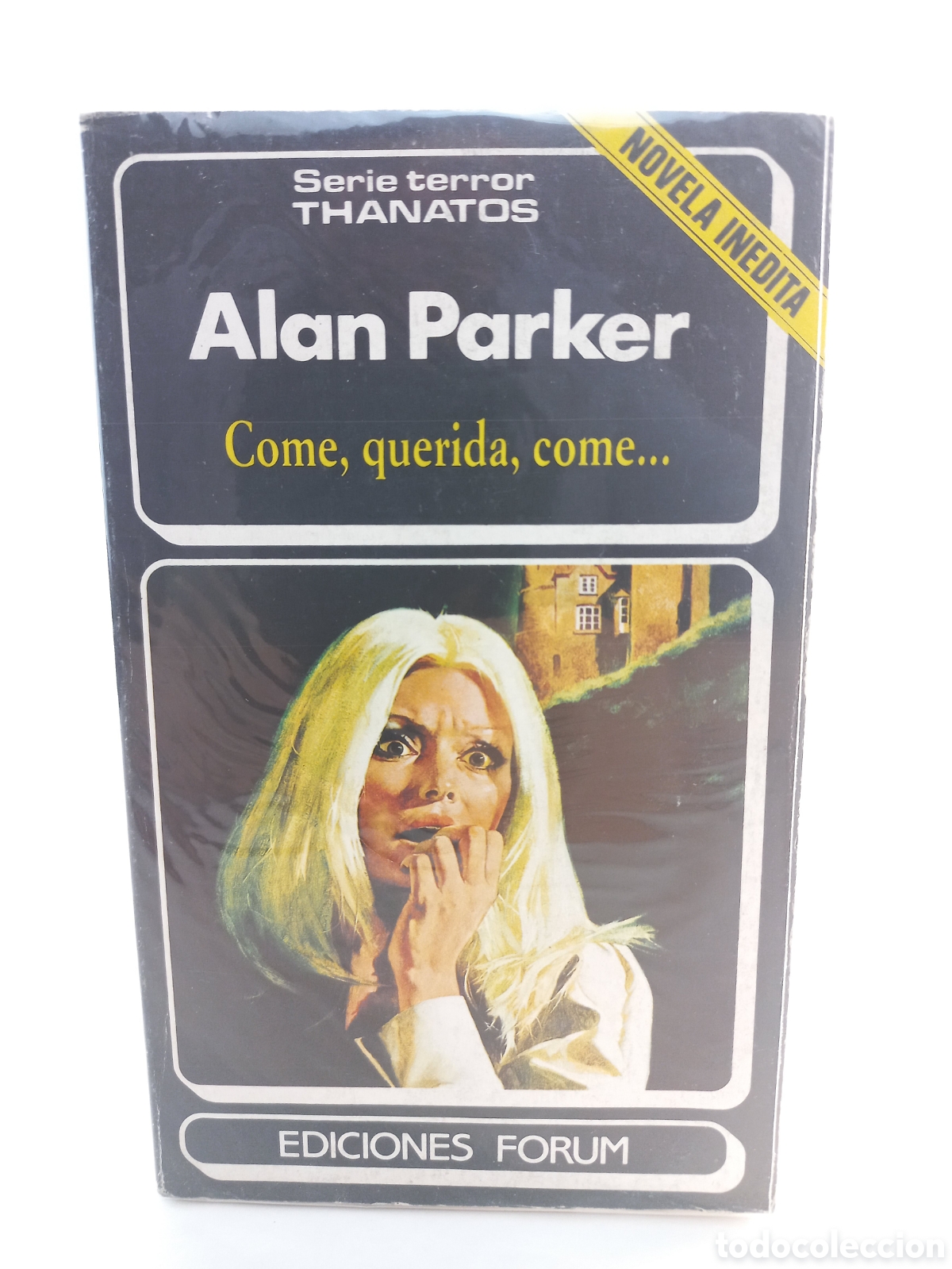 Libros de segunda mano: Come, querida, come... Alan Parker. Ediciones Forum, colecci&oacute;n Thanatos Terror.