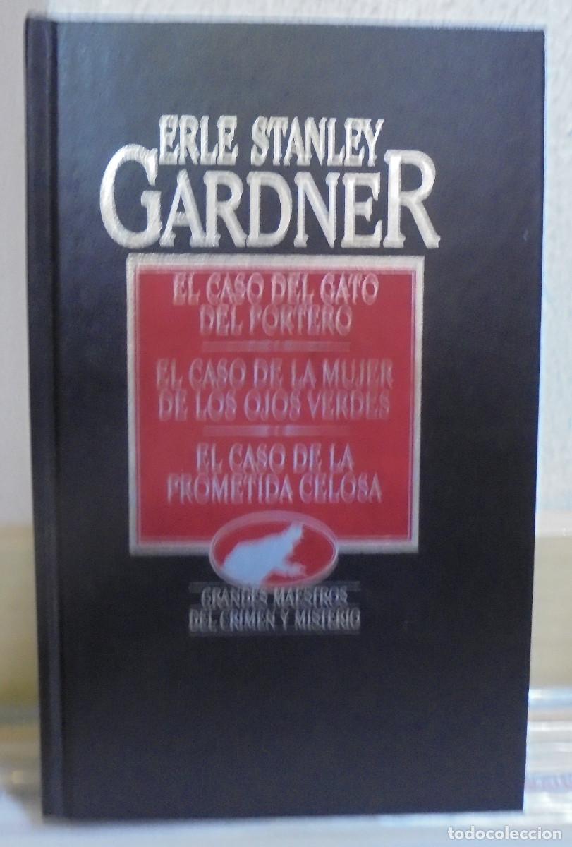 Second hand books: El caso del gato del portero / El caso de la mujer de los ojos verdes / El ca . Erle Stanley Gardner
