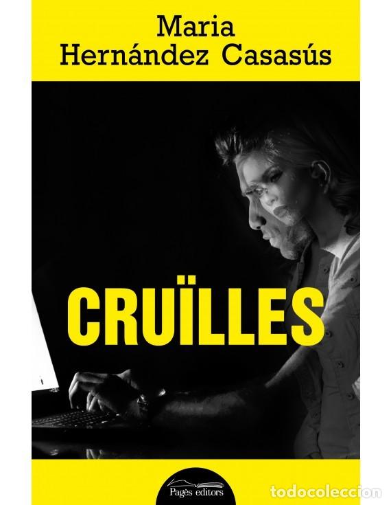 Libros de segunda mano: CRUILLES. Maria Hern&aacute;ndez Casas&uacute;s. Pag&egrave;s. 2022