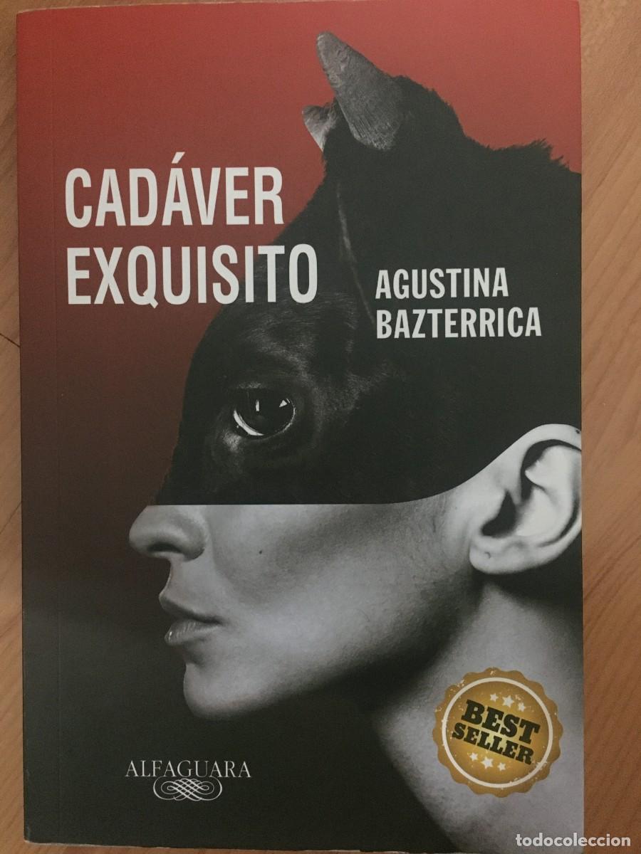 Libros de segunda mano: CADAVER EXQUISITO. AGUSTINA BAZTERRICA