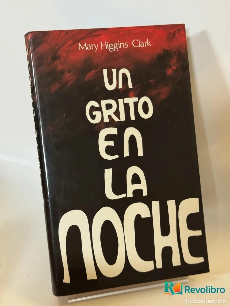 Libros de segunda mano: Un grito en la noche - Mary Higgins Clark