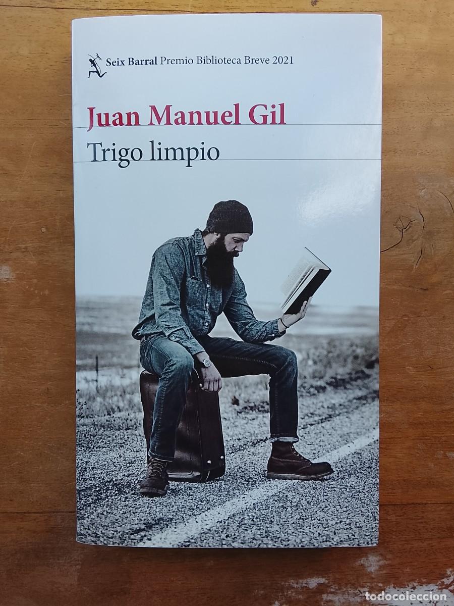 Libros de segunda mano: Juan Manuel Gil, Trigo limpio