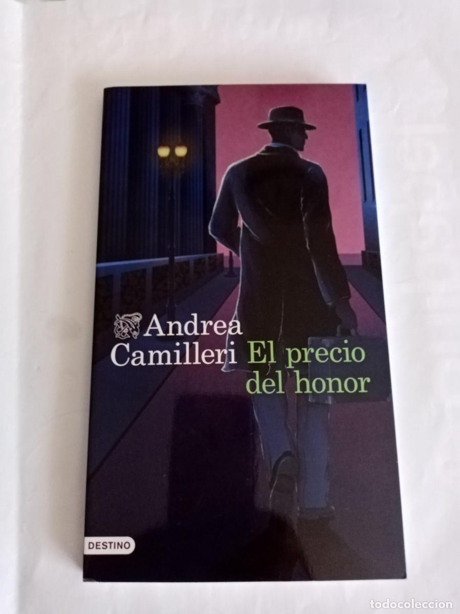 Libros de segunda mano: EL PRECIO DEL HONOR . Andrea Camilleri ( DESTINO )