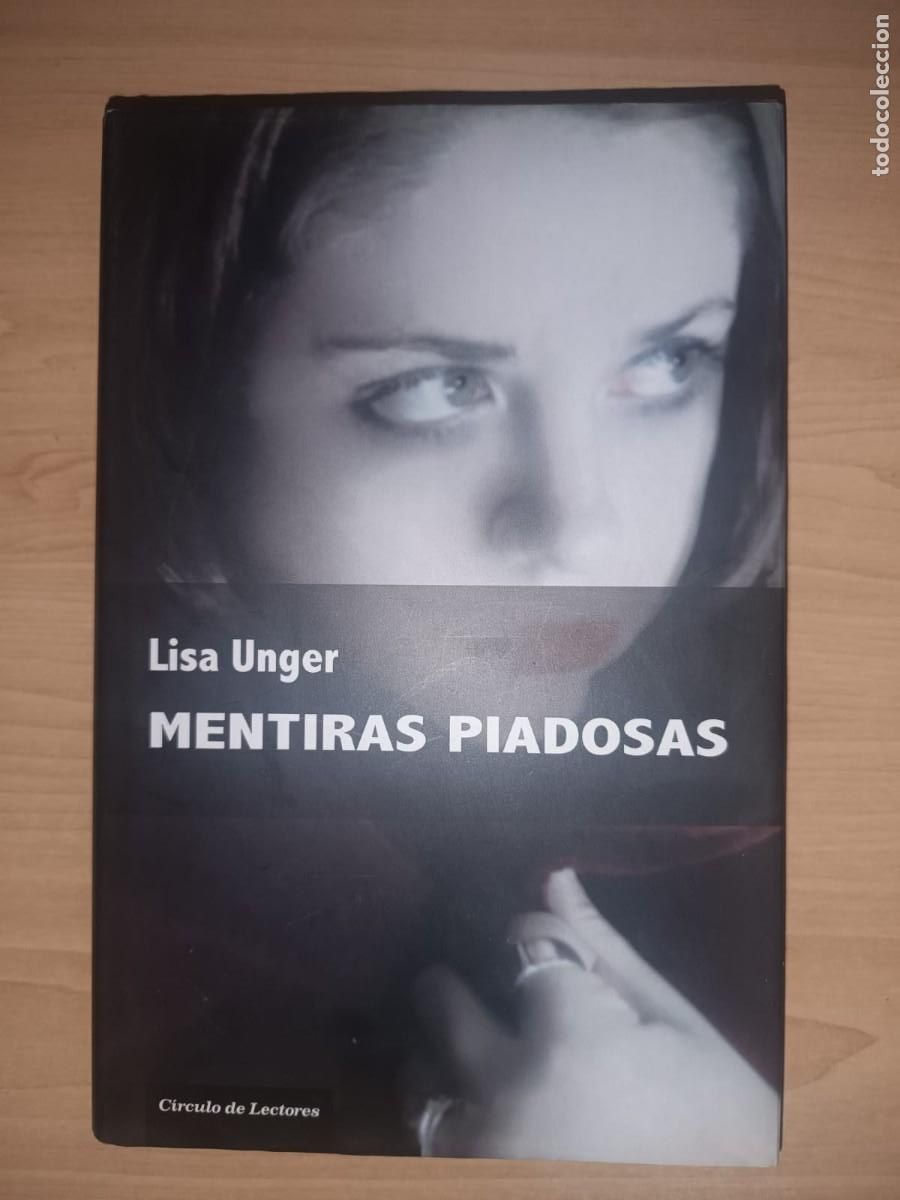 Libros de segunda mano: Mentiras piadosas - Lisa Unger (C&iacute;rculo de Lectores)