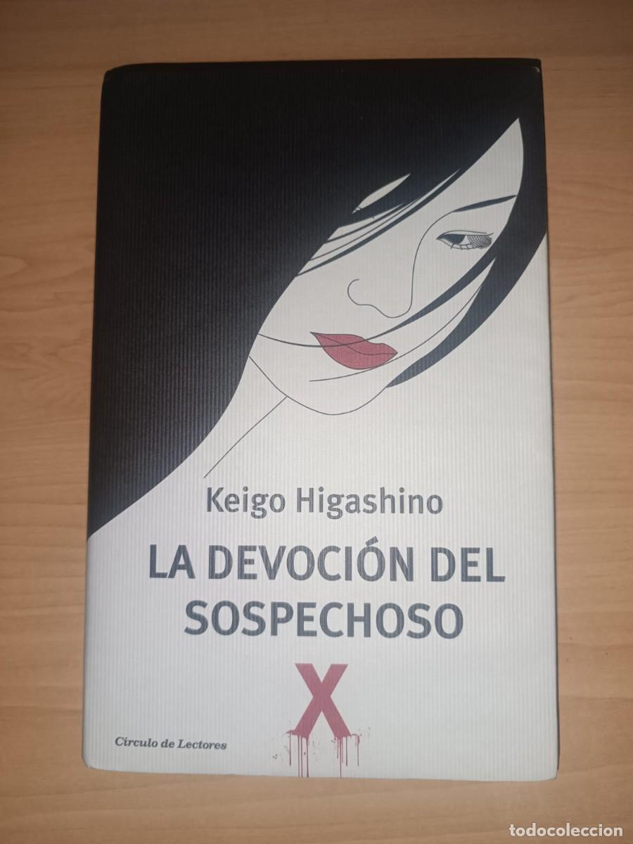 Libros de segunda mano: La devoci&oacute;n del sospechoso X - Keigo Higashino (C&iacute;rculo de Lectores) - &iexcl;Descatalogado!