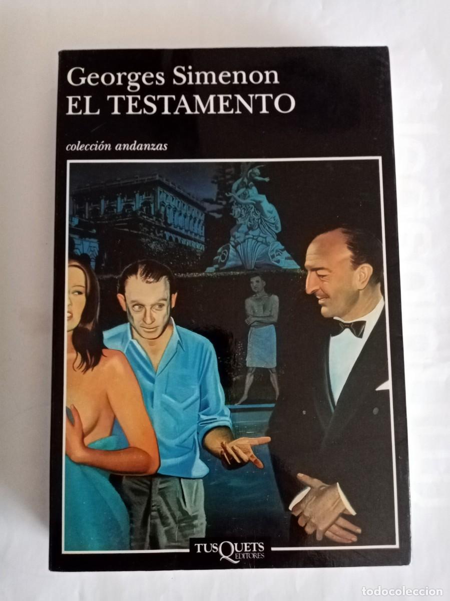 Libros de segunda mano: EL TESTAMENTO. Georges Simeone ( TUSQUETS )