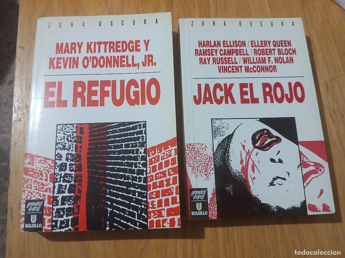 Libros de segunda mano: El refugio + Jack el rojo (Ultramar Zona Oscura 2 y 3)