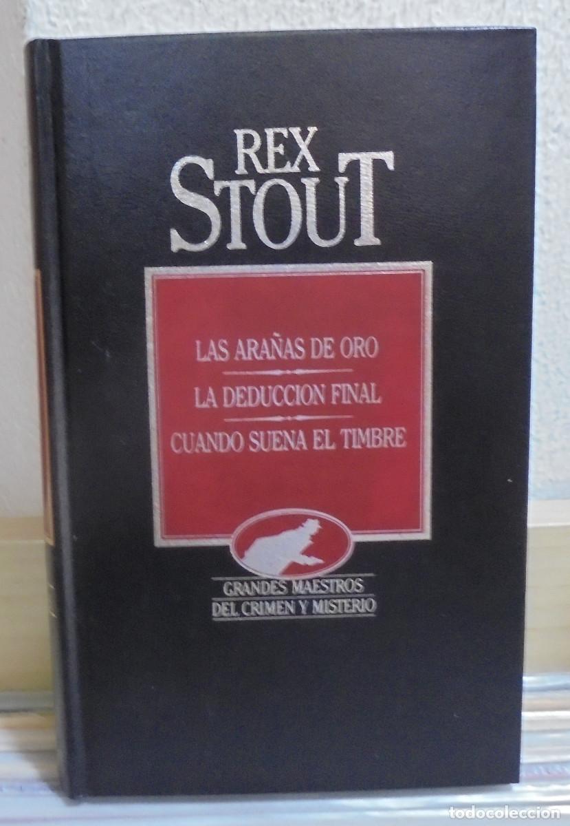 Libros de segunda mano: Las ara&ntilde;as de oro / La deduccion final / Cuando suena el timbre. Rex Stout