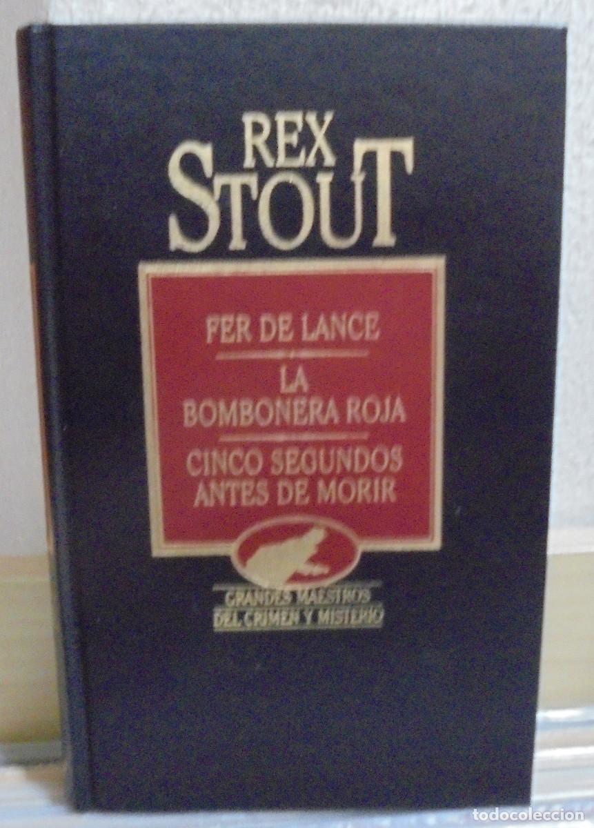 Libros de segunda mano: Fer de lance / La bombonera roja / Cinco segundos antes de morir. Rex Stout