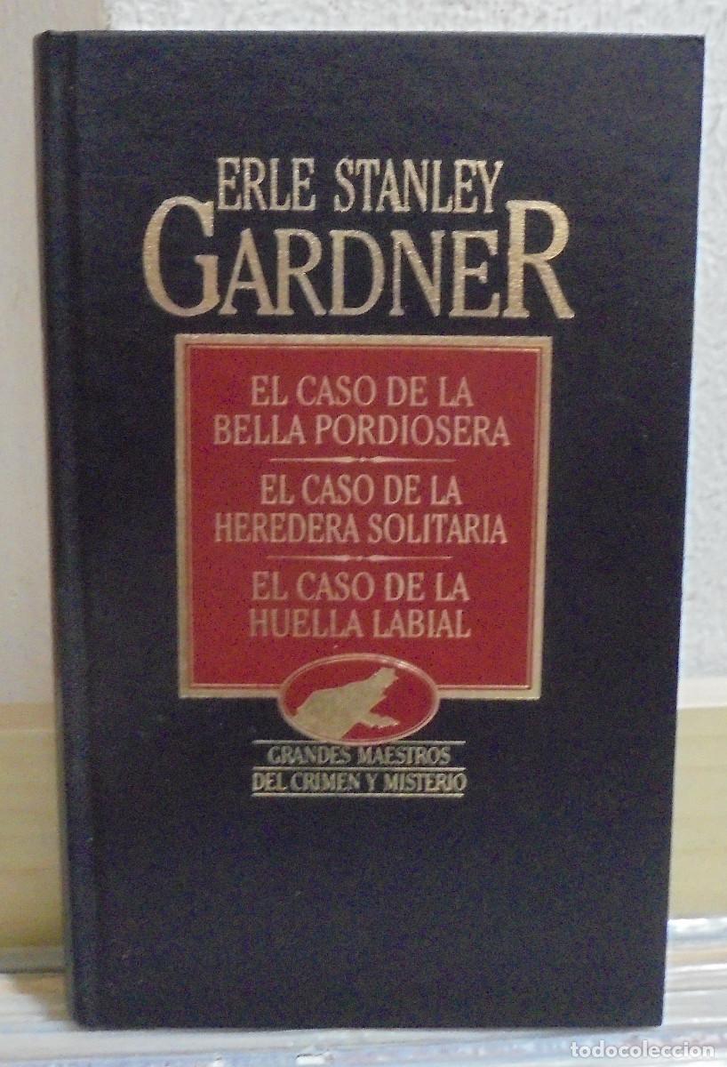 Libros de segunda mano: El caso de la bella pordiosera / El caso de la heredera solitaria / El caso . Erle Stanley Gardner