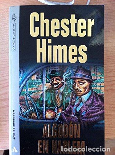Gebrauchte B&uuml;cher: Algodon en harlem - CHESTER HIMES